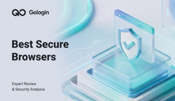Best Secure Browsers